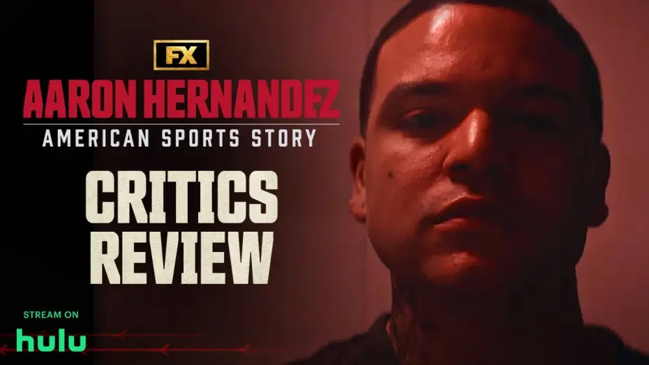 Wideo do serialu American Sports Story: Aaron Hernandez — Aaron Hernandez Critics Review - “Compulsively Watchable”
