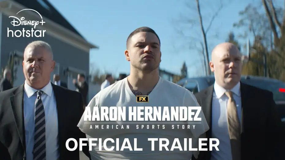 Wideo do serialu American Sports Story: Aaron Hernandez — Aaron Hernandez Official Hotstar Trailer