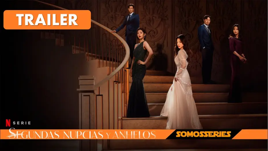 Wideo do serialu Remarriage & Desires — Segundas Nupcias y Anhelos Netflix Tráiler Español