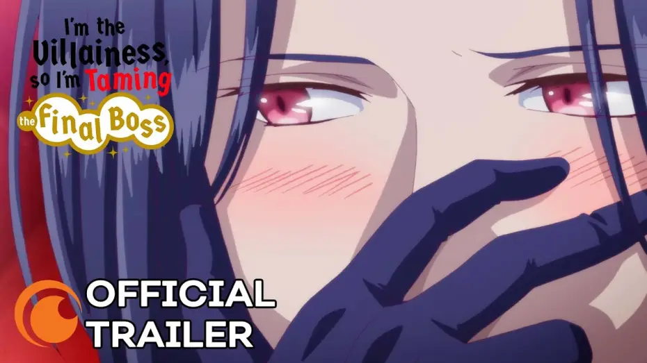 Wideo do serialu Akuyaku Reijou nanode Last Boss wo Kattemimashita — I'm the Villainess so I'm Taming the Final Boss | OFFICIAL TRAILER