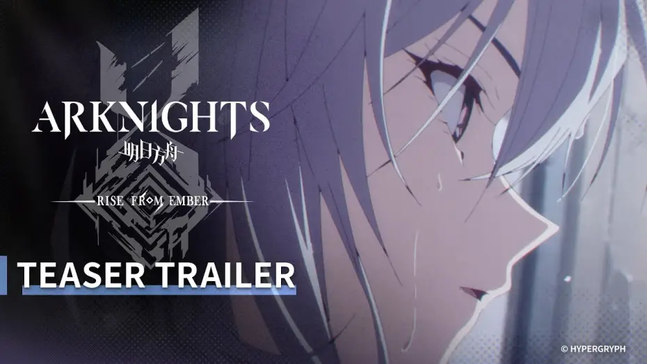 Wideo do serialu ArkNights — Rise from Ember Teaser Trailer [Subtitled]