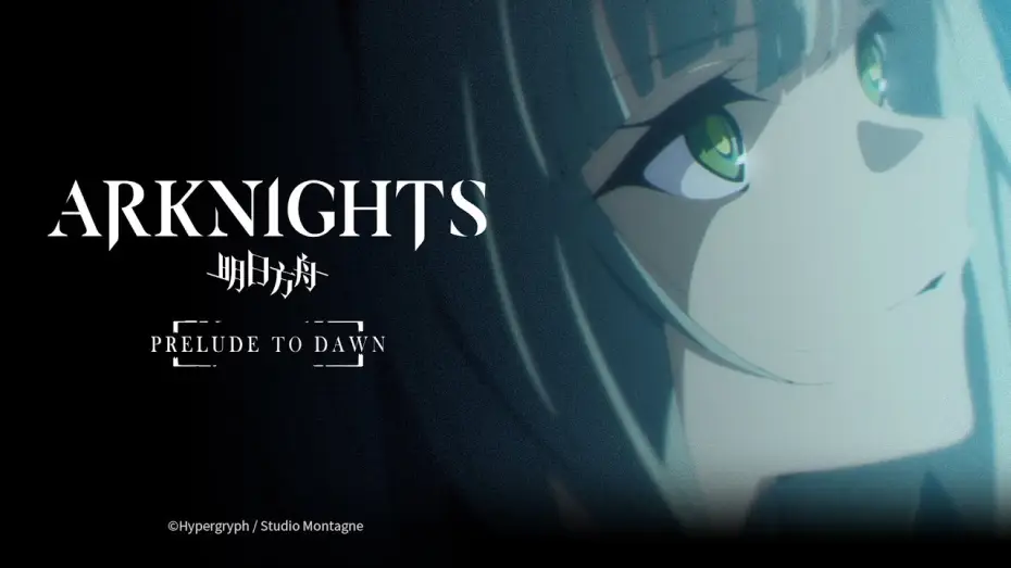 Видео к сериалу ArkNights — Official Trailer 4 [Subtitled]