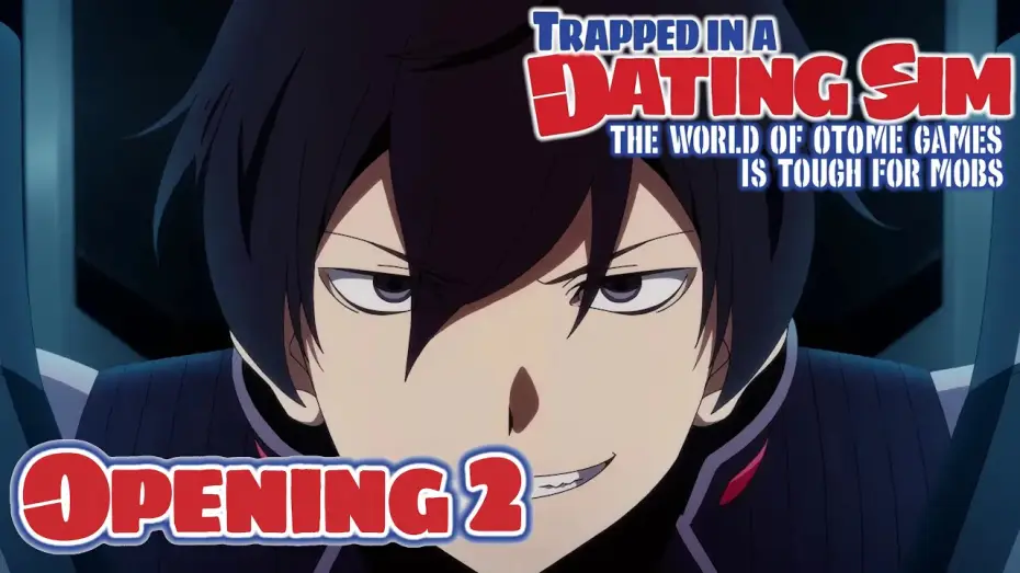 Wideo do serialu Otome Game Sekai wa Mob ni Kibishii Sekai desu — Trapped in a Dating Sim 2 - Opening Credits