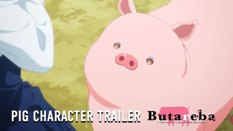 Wideo do serialu Butareba – Historia człowieka zamienionego w świnię — Pig Character Trailer