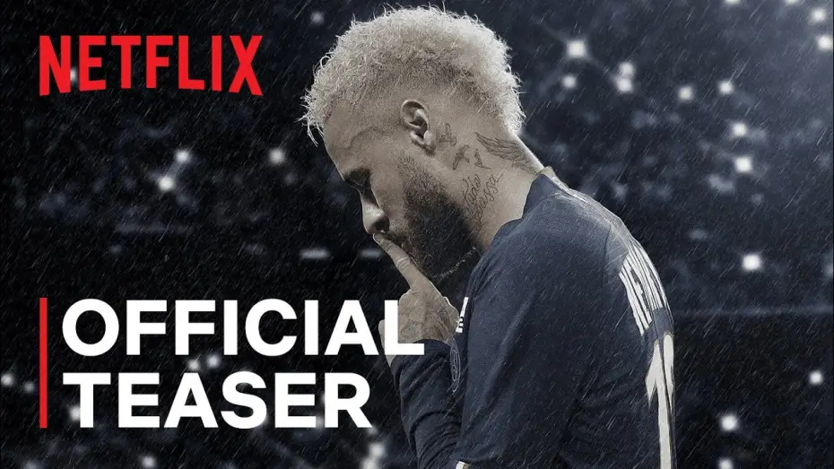 Wideo do serialu Neymar: O Caos Perfeito — Official Teaser