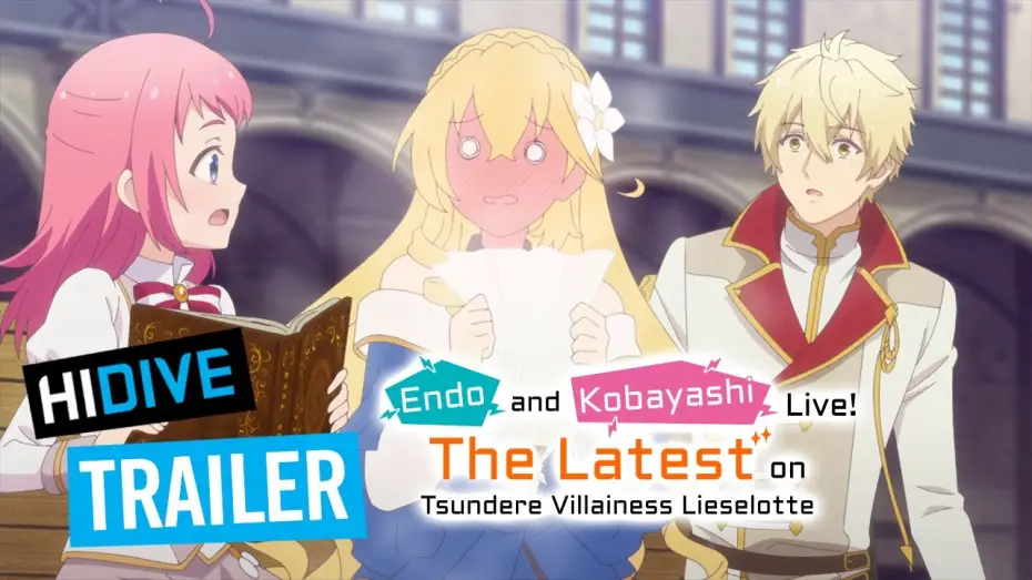 Wideo do serialu Tsundere Akuyaku Reijou Liselotte to Jikkyou no Endou-kun to Kaisetsu no Kobayashi-san — Official Trailer