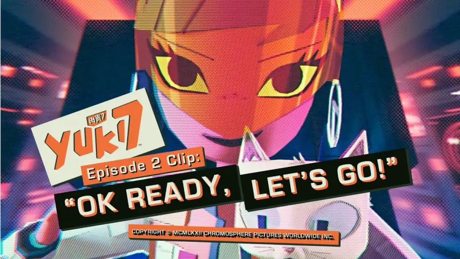 Wideo do serialu Yuki 7 — Episode 2 Clip: "Ok ready, LET'S GO!"
