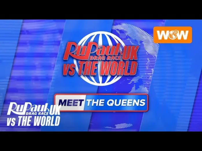 Wideo do serialu RuPaul's Drag Race UK vs The World — RuPaul's Drag Race UK vs The World | Meet The Queens of Season 3 - Full Compilation | WOWPP