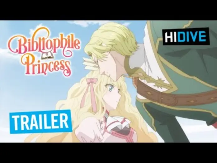 Видео к сериалу Princess of the Bibliophile — HIDIVE Trailer