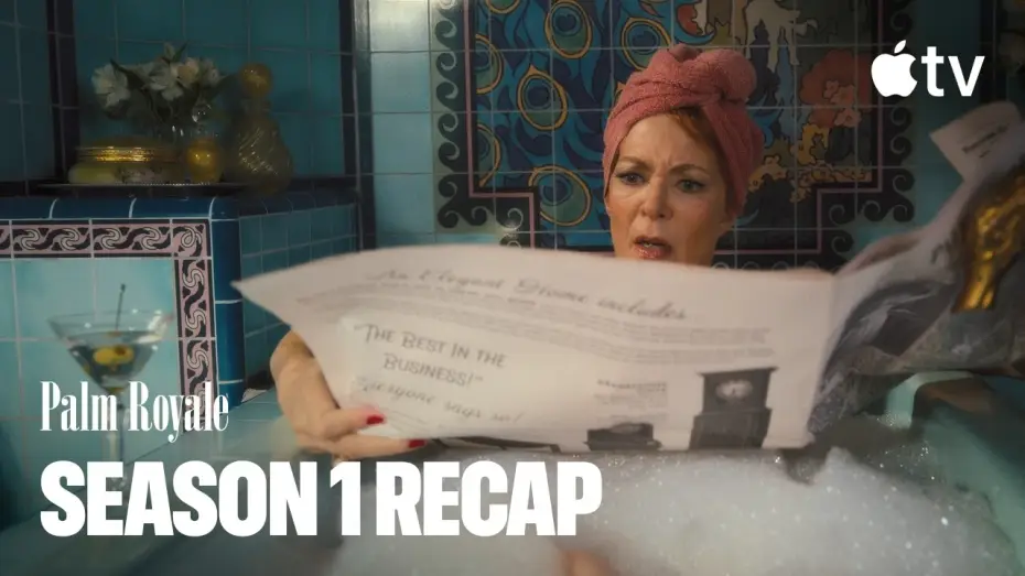Wideo do serialu Palm Royale — Season 1 Recap, Courtesy of The Shiny Sheet