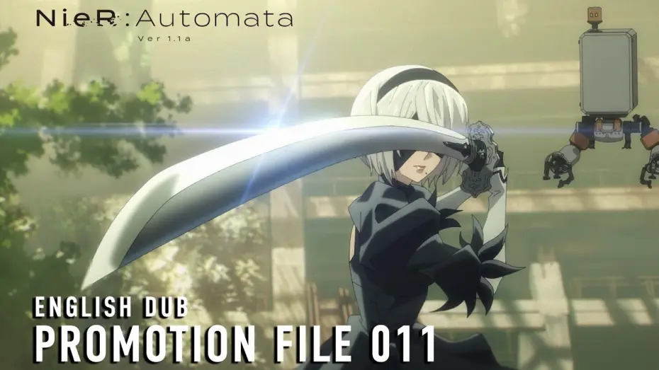Wideo do serialu NieR:Automata Ver1.1a — Promotion File 011 (English Dub)