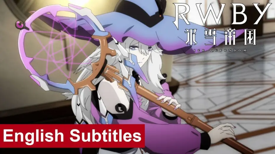 Wideo do serialu RWBY: Lodowe Królestwo — Official PV 2 [Subtitled]