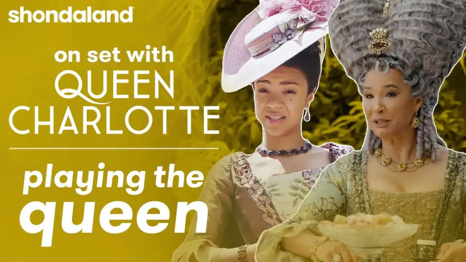 Видео к сериалу Królowa Charlotta: Opowieść ze świata Bridgertonów — On Set with Queen Charlotte: Playing the Queen | Shondaland