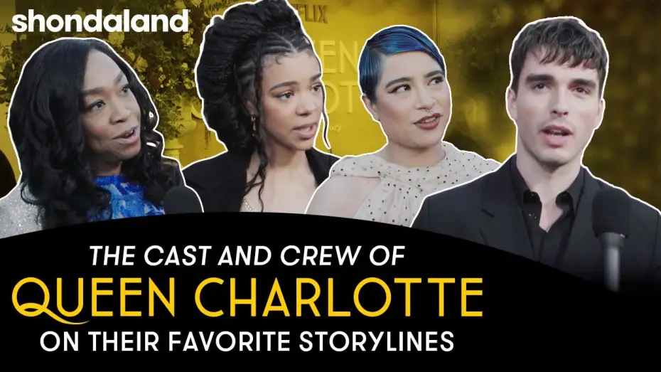 Видео к сериалу Królowa Charlotta: Opowieść ze świata Bridgertonów — The Cast and Crew of Queen Charlotte on Their Favorite Storyline | Shondaland