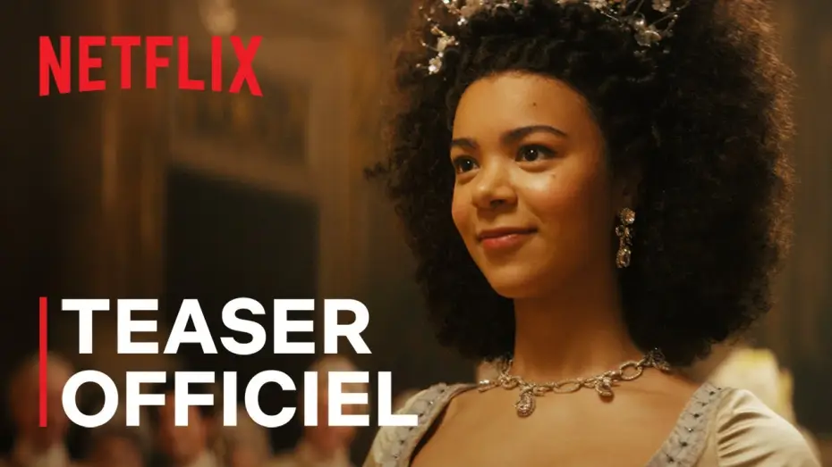 Видео к сериалу Królowa Charlotta: Opowieść ze świata Bridgertonów — La Reine Charlotte : Un chapitre Bridgerton | Teaser officiel VF | Netflix France