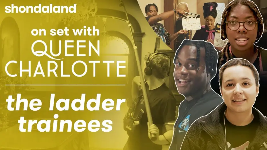 Видео к сериалу Królowa Charlotta: Opowieść ze świata Bridgertonów — On Set with Queen Charlotte: The Ladder Trainees | Shondaland