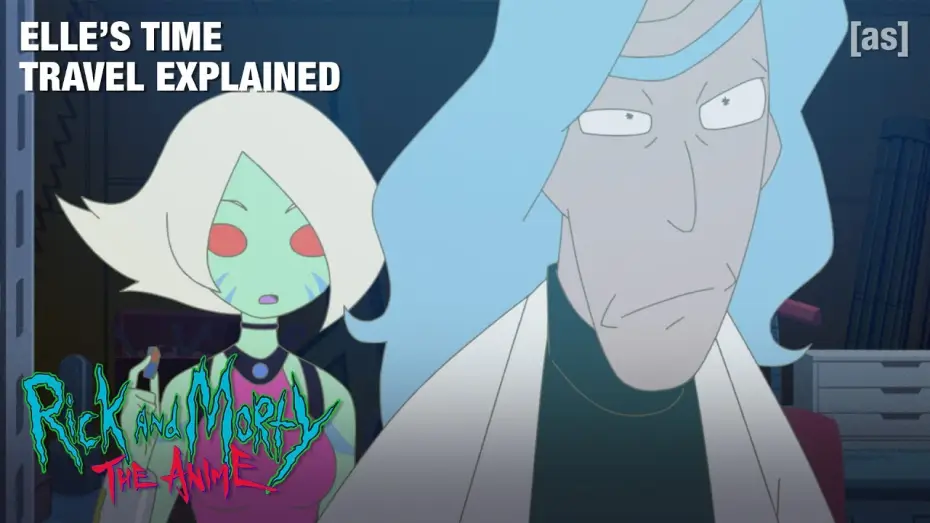 Wideo do serialu Rick i Morty: Anime — Elle's Time Travel Explained