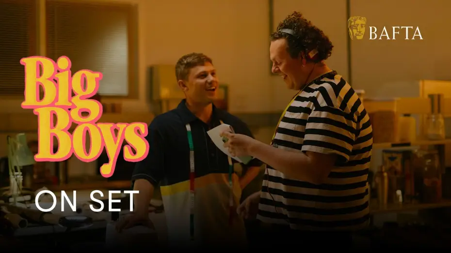 Wideo do serialu Big Boys — Behind the scenes as the world of Big Boys gets even bigger in Series 2  | BAFTA