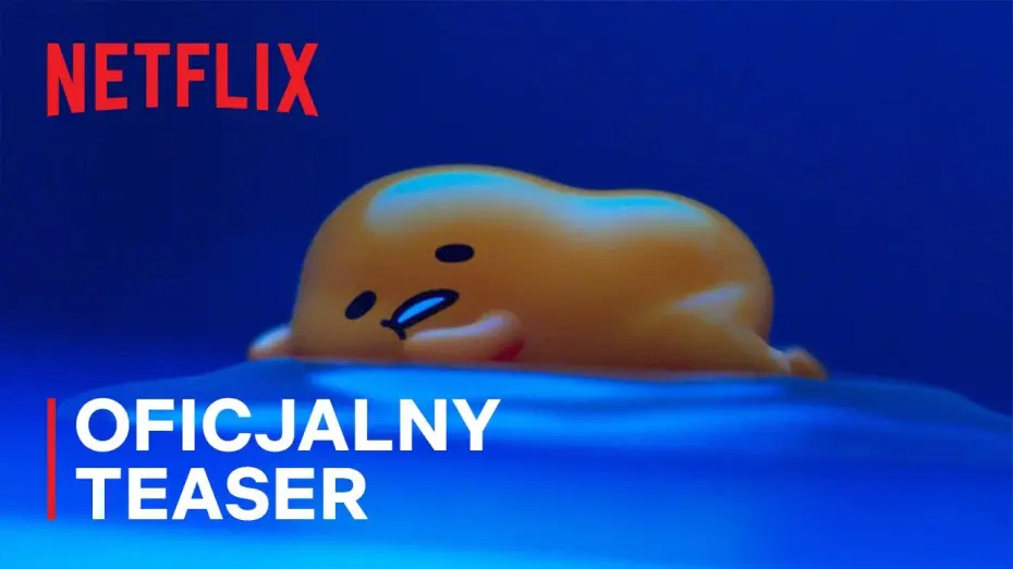 Видео к сериалу Gudetama: Przygoda z jajem — Oficjalny teaser