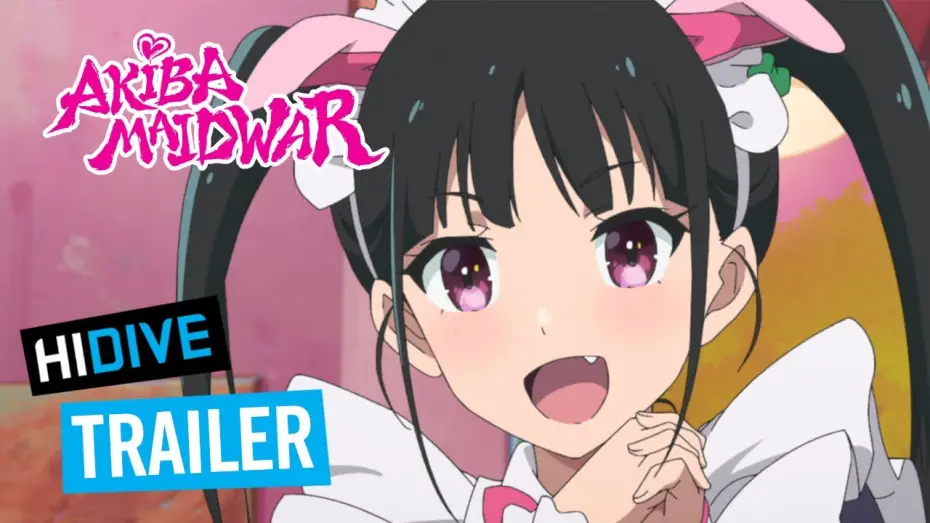Wideo do serialu Akiba Maid Sensou — HIDIVE Trailer