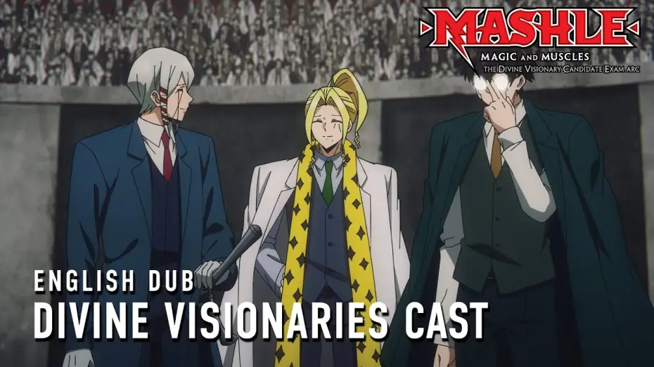 Wideo do serialu MASHLE — The Divine Visionary Candidate Exam Arc - Divine Visionary Cast (ENG DUB)