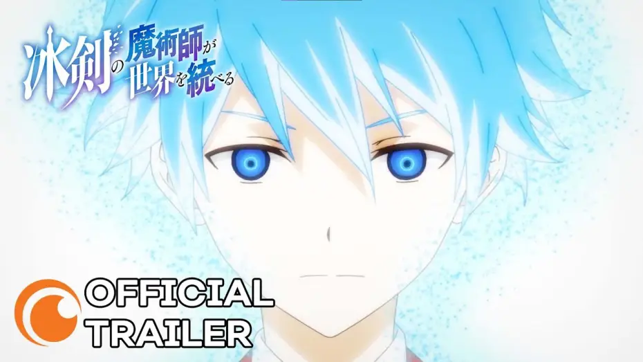 Видео к сериалу Hyouken no Majutsushi ga Sekai wo Suberu — Official Trailer [Subtitled]