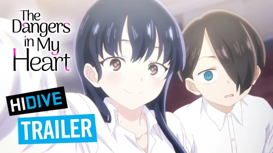 Wideo do serialu The Dangers in My Heart — Trailer [Subtitled]