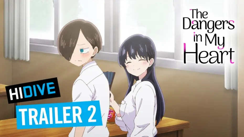 Wideo do serialu The Dangers in My Heart — Trailer 2 [Subtitled]