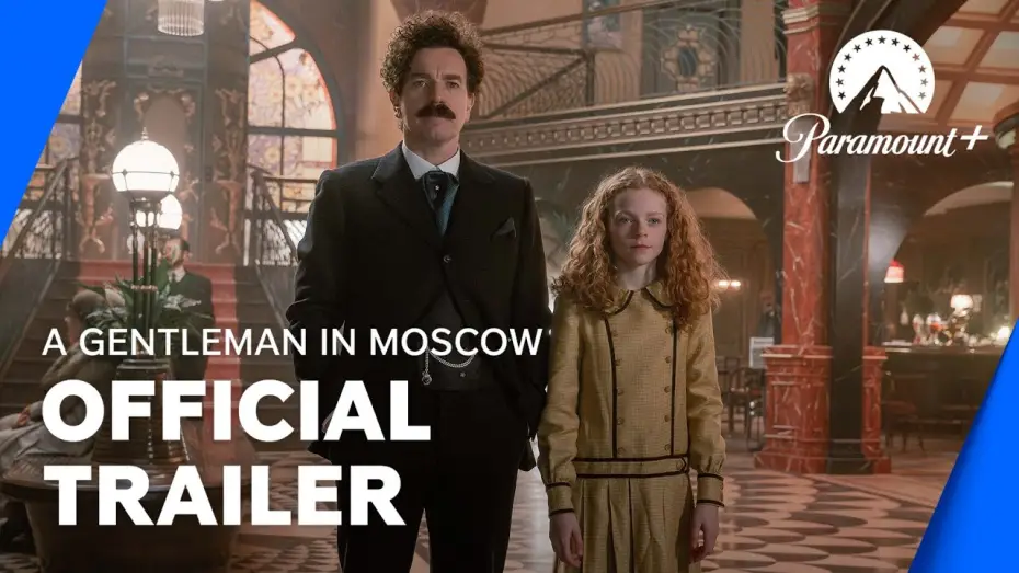 Wideo do serialu Dżentelmen w Moskwie — Official Trailer