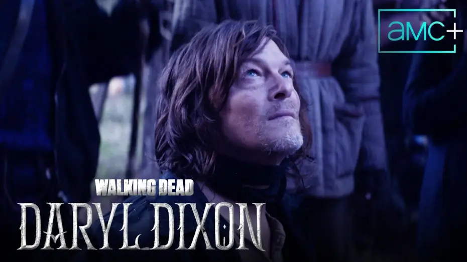 Wideo do serialu The Walking Dead: Daryl Dixon — Official Teaser - Believe in Him