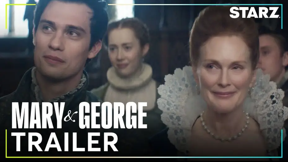 Wideo do serialu Mary & George — Official STARZ Red Band Trailer