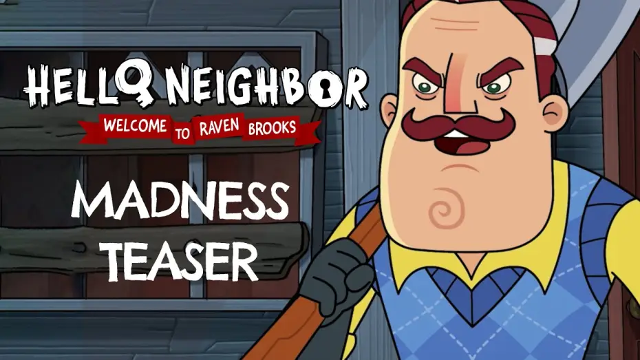 Wideo do serialu Hello Neighbor: Welcome to Raven Brooks — Madness - Teaser
