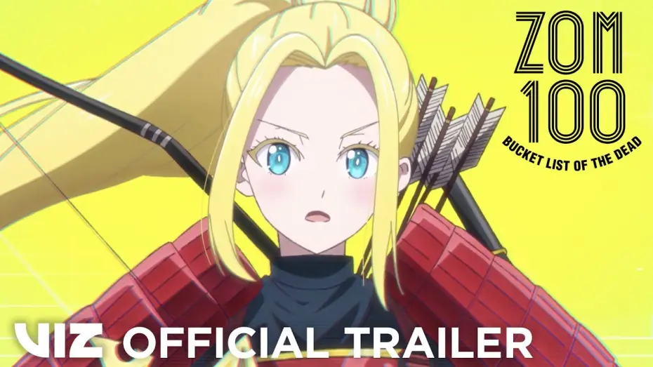 Видео к сериалу ゾン100～ゾンビになるまでにしたい100のこと～ — Official Trailer #2 [Subtitled]