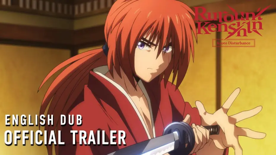 Wideo do serialu Rurouni Kenshin — -Kyoto Disturbance- English Dub Official Trailer