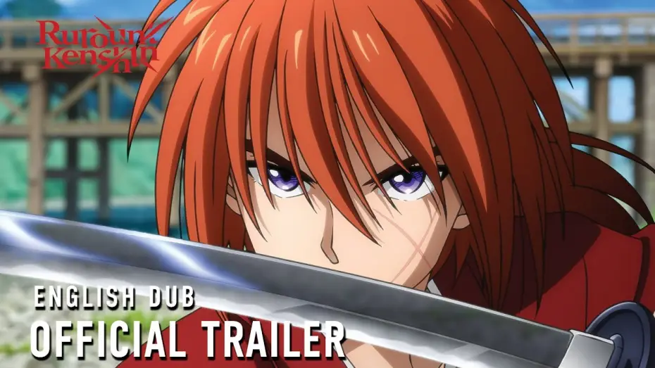 Wideo do serialu Rurouni Kenshin — English Dub Official Trailer