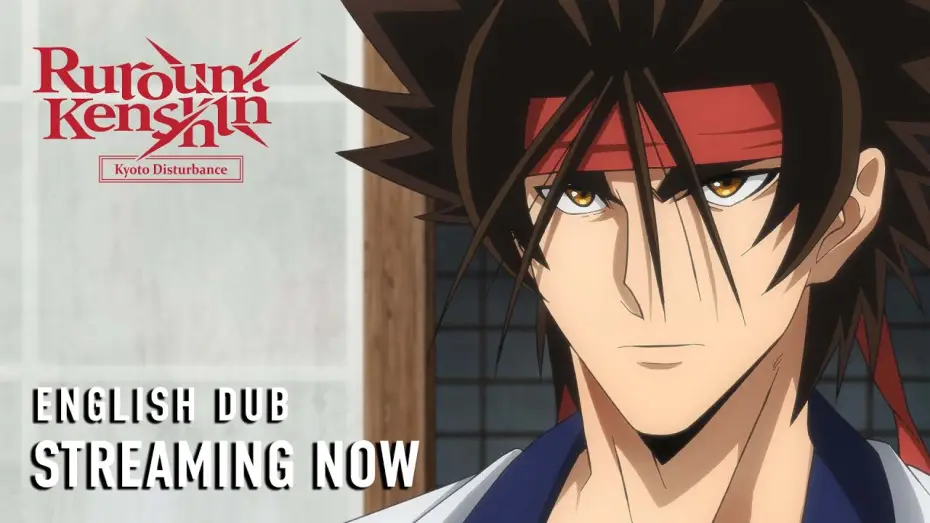 Wideo do serialu Rurouni Kenshin — -Kyoto Disturbance- English Dub Streaming Now