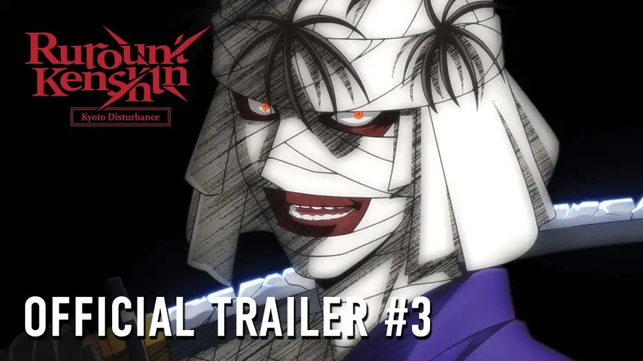 Wideo do serialu Rurouni Kenshin — -Kyoto Disturbance- Official Trailer #3 [Subtitled]