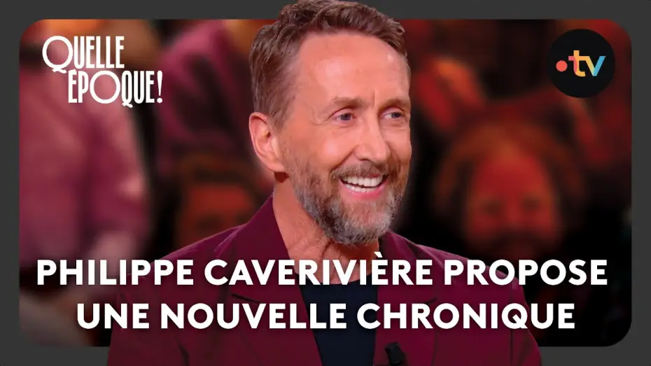 Wideo do serialu Quelle époque ! — Le meilleur de Philippe Caverivière #QuelleEpoque