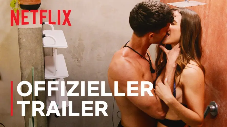 Видео к сериалу Too Hot to Handle: Niemcy — Offizieller Trailer