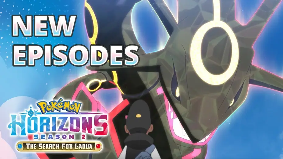 Wideo do serialu Pokémon Horyzonty – Seria — Pokémon Horizons: Season 2 Part 4 Season Finale Now Playing on Netflix - Official Trailer