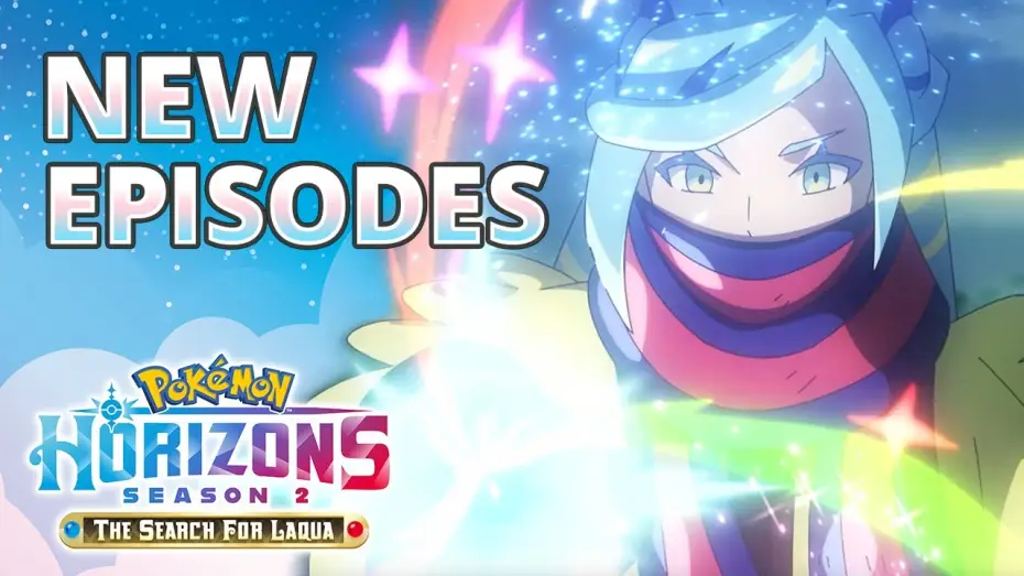 Wideo do serialu Pokémon Horyzonty – Seria — Pokémon Horizons: Season 2 Part 2 - Now Playing on Netflix