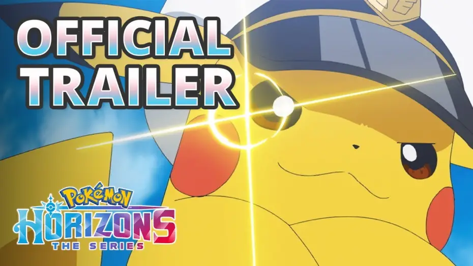 Видео к сериалу Pokémon Horyzonty: Seria — A New Pokémon Adventure