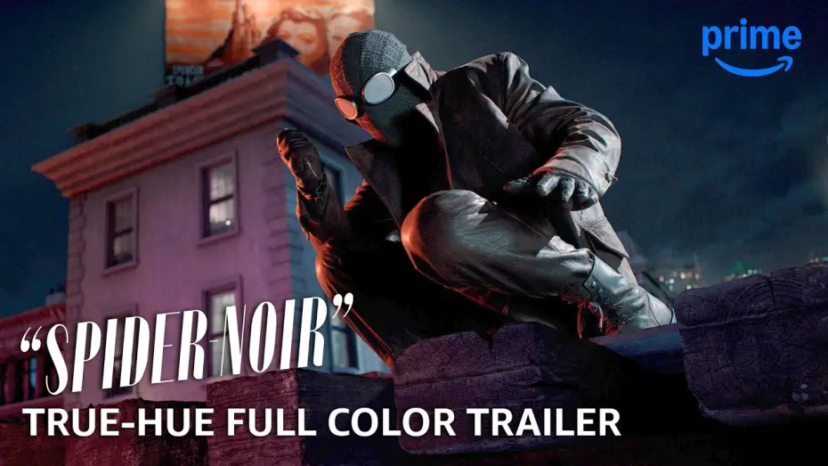 Видео к сериалу Spider-Noir — True-Hue Full Color Trailer