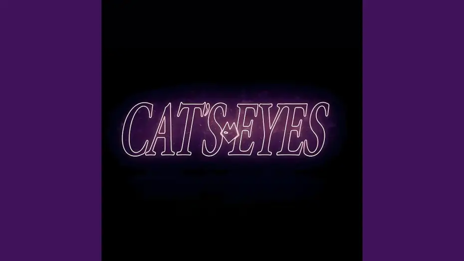 Wideo do serialu Cat's Eyes — Signé Cat’s Eyes