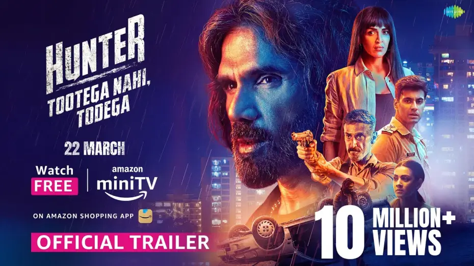 Wideo do serialu Hunter - Nie złamie się, lecz zniszczy — Hunter - Official Trailer 2023 | Suniel Shetty, Esha Deol, Rahul Dev, Karanvir S | Amazon miniTV