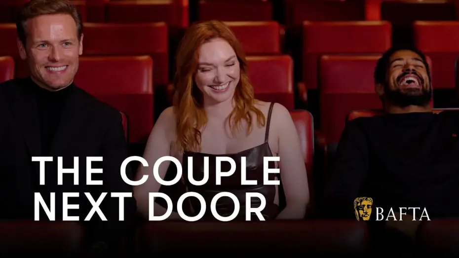 Wideo do serialu Para z sąsiedztwa — Sam Heughan, Eleanor Tomlinson and Alfred Enoch spill the beans on The Couple Next Door | BAFTA