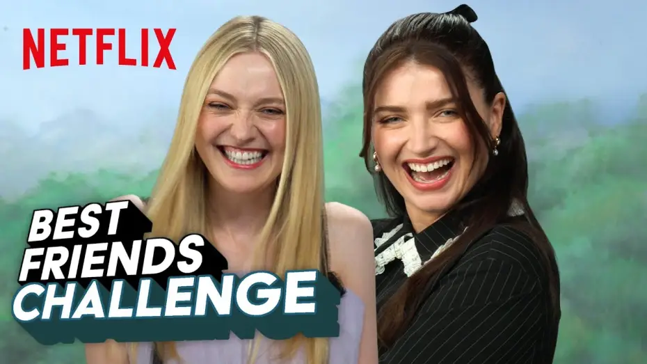 Wideo do serialu Para idealna — Dakota Fanning & Eve Hewson's BFF Challenge
