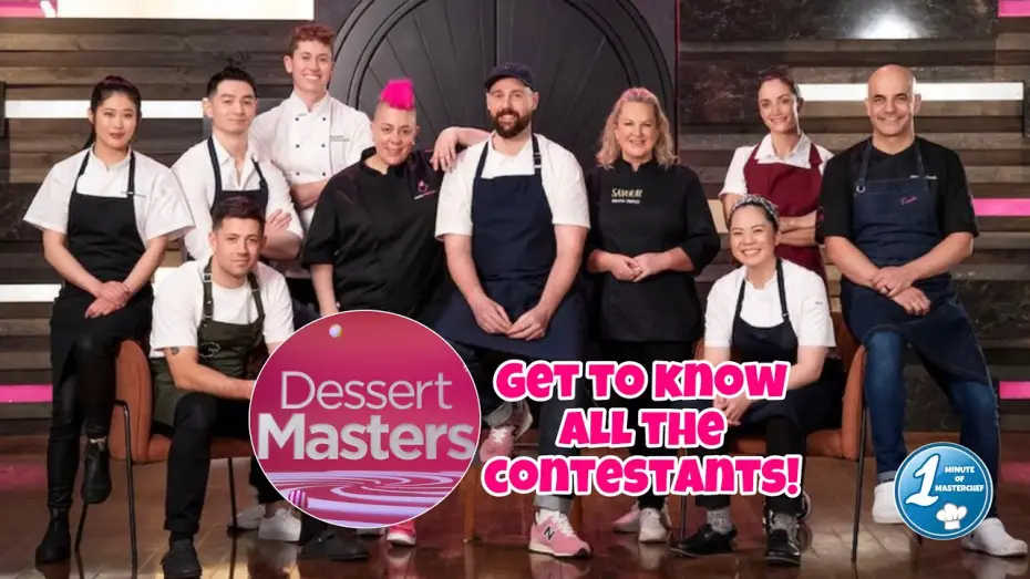 Wideo do serialu Mistrzowie deserów — MasterChef Australia; DESSERT MASTERS 2023 CONTESTANTS