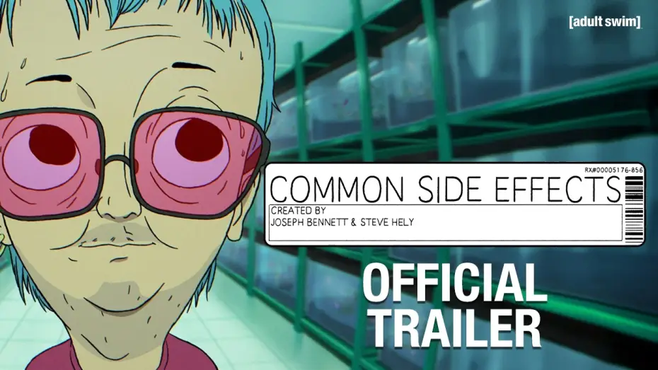 Wideo do serialu Częste skutki uboczne — Official Trailer [Adult Swim Europe]