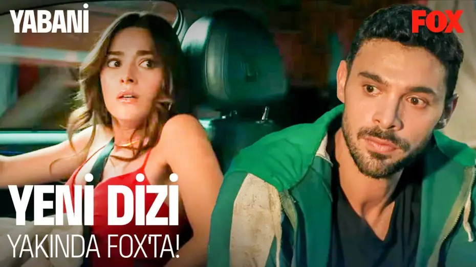 Видео к сериалу Yabani — Yabani Yakında FOX'ta!